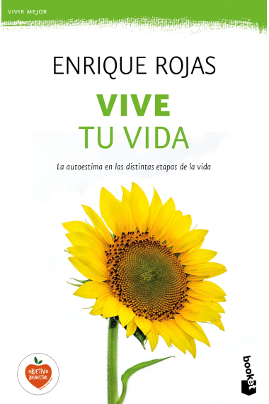 Vive tu vida.La autoestima en las distintas etapas de la vida