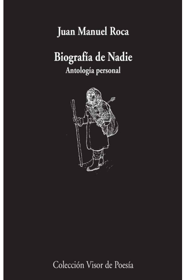 Biografía de nadie (antología personal)