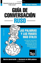 Guía de Conversación Español-Ruso y Vocabulario Temático de 3000 Palabras