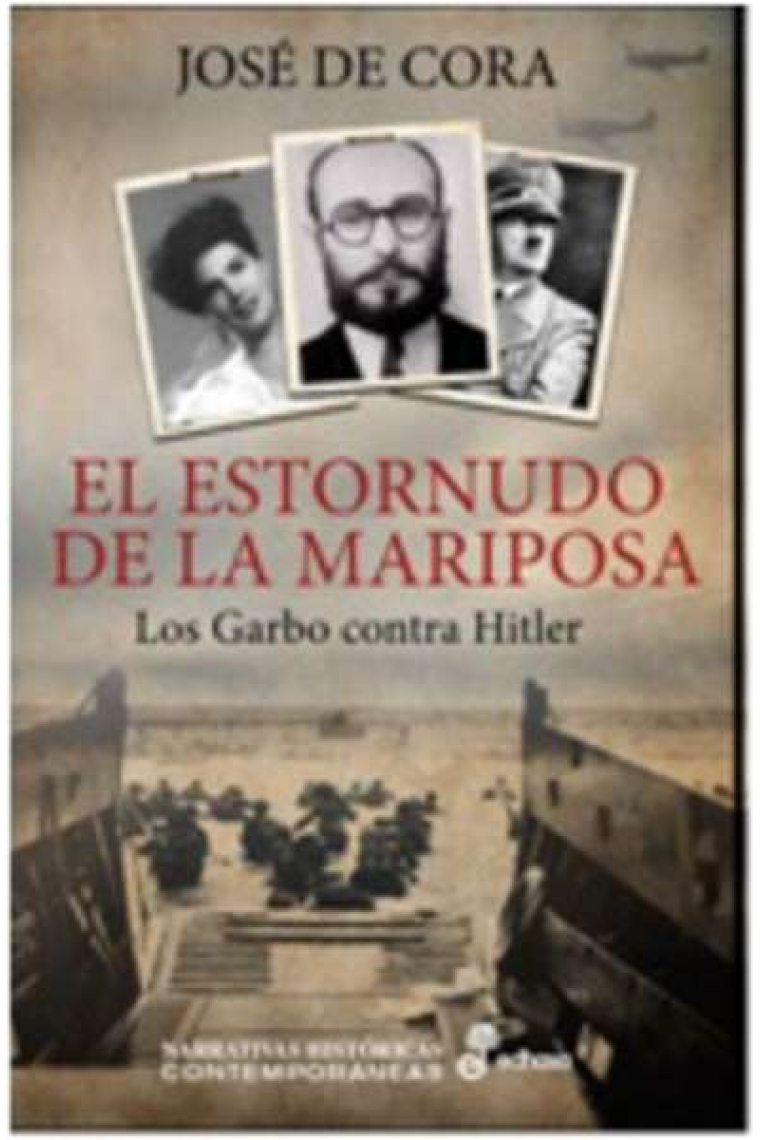 El estornudo de la mariposa (Los Garbo contra Hitler)