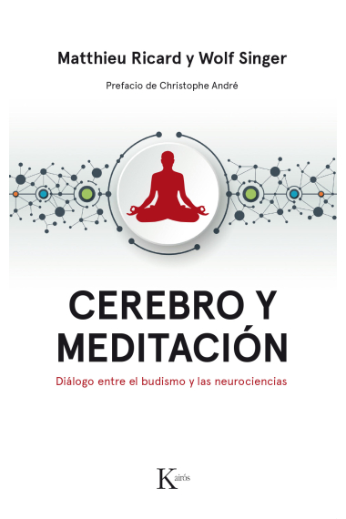 Cerebro y meditación. Diálogo entre el budismo y las neurociencias