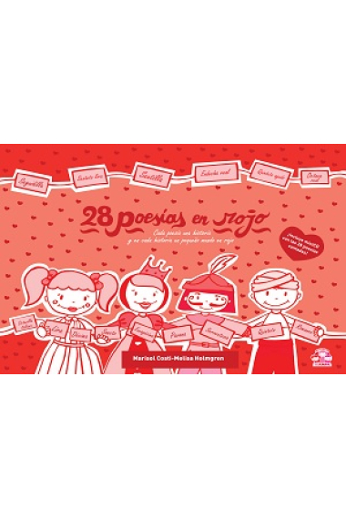 28 poesías en rojo. En cada poesía una historia y en cada historia un pequeño mundo en rojo