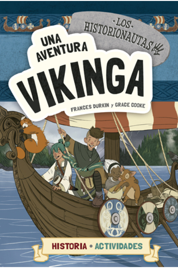 Los historionautas. Una aventura vikinga