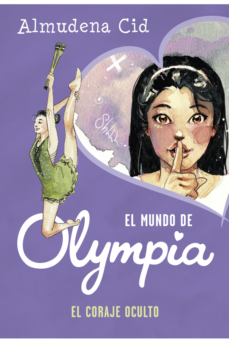 El coraje oculto (El mundo de Olympia)