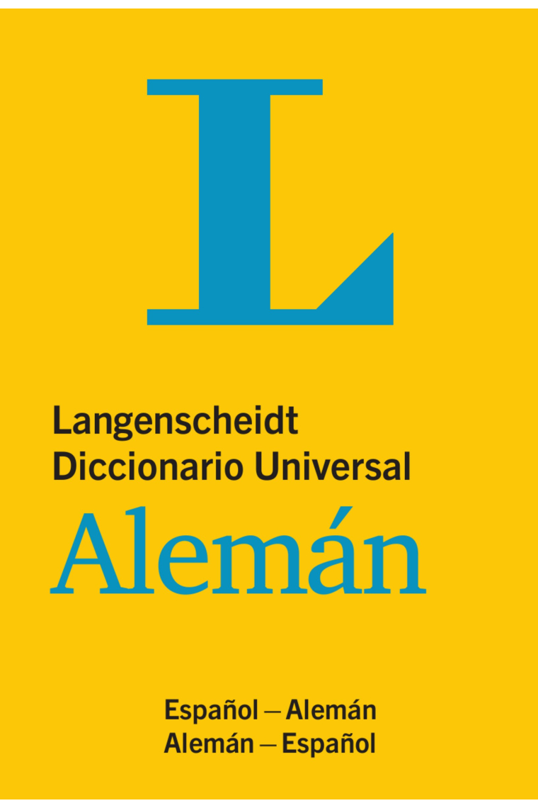 Langenscheidt Diccionario Universal Alemán: Spanisch-Deutsch / Deutsch-Spanisch