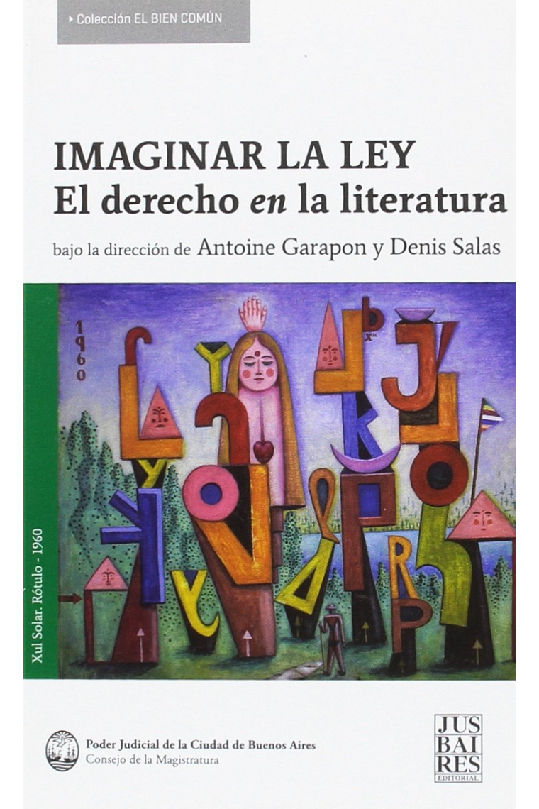 Imaginar la ley: el derecho en la literatura