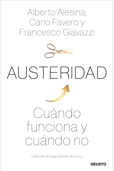 Austeridad. Cuándo funciona y cuándo no