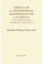 Crítica de la Modernidad. Modernidad de la crítica. Una aproximación histórico-conceptual