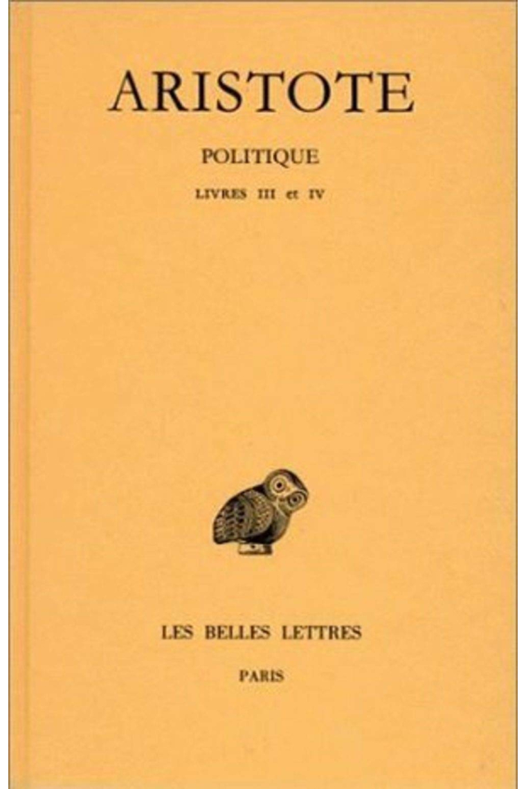 Politique. Tome II, 1re partie: Livres III-IV