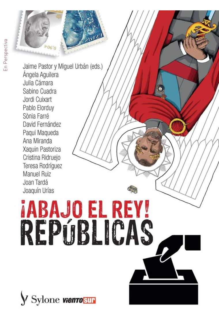 ¡Abajo el rey! Repúblicas