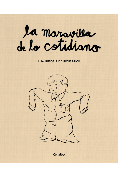 La maravilla de lo cotidiano