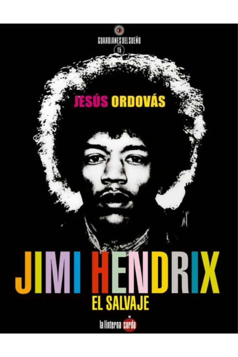 Jimi Hendrix, el salvaje