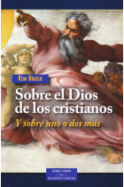 Sobre el Dios de los cristianos (y sobre uno o dos más)