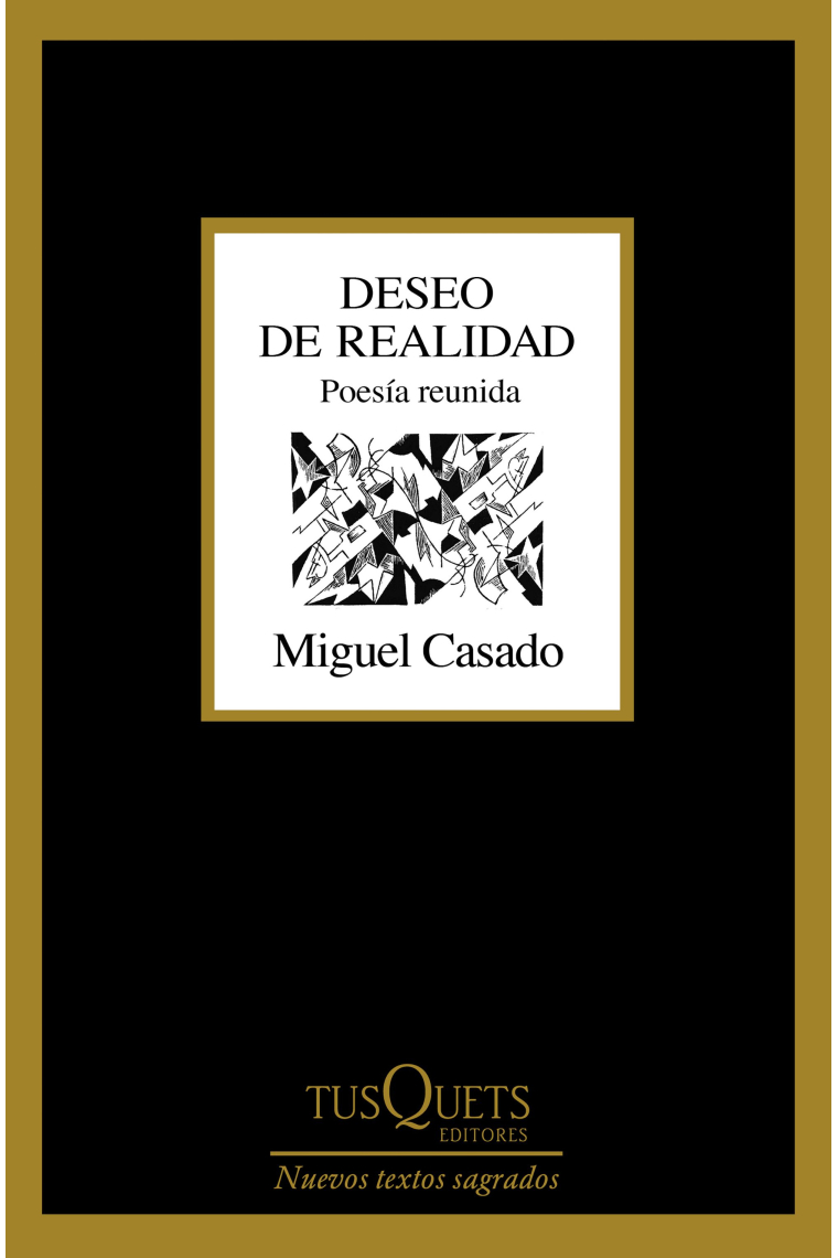 Deseo de realidad. Poesía reunida