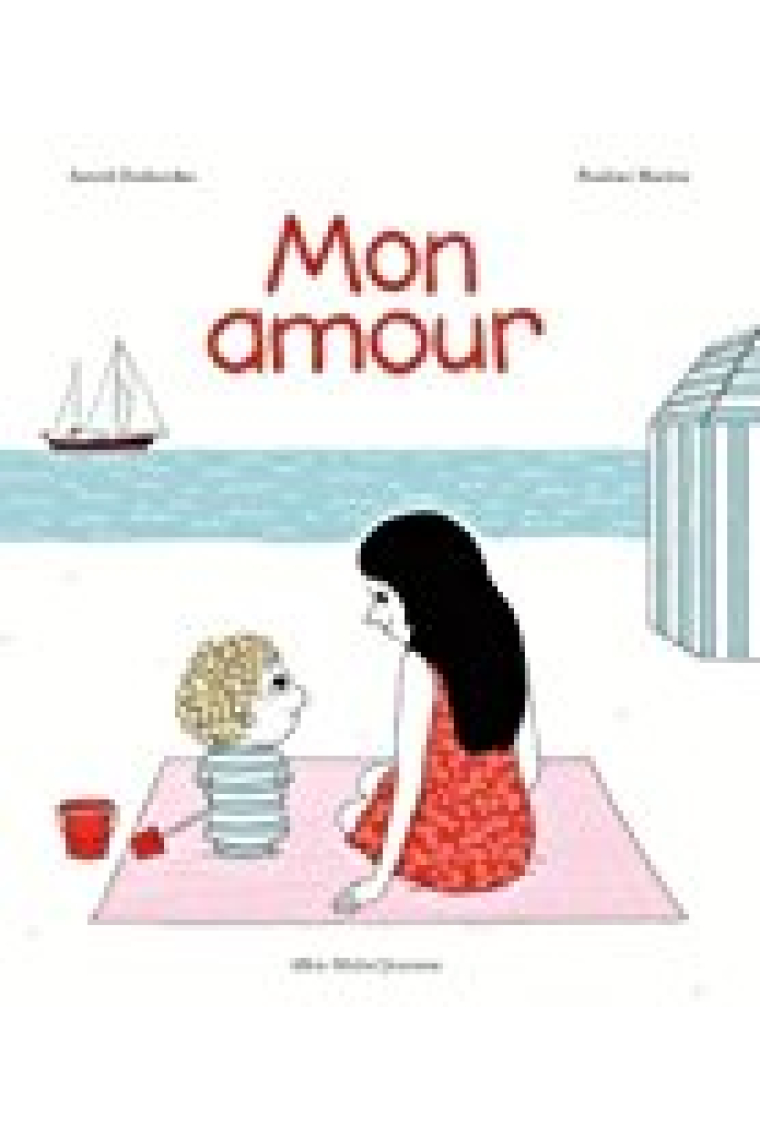 Mon amour [ My Love ] French (A.M. ALB.ILL.C.) (French Edition)