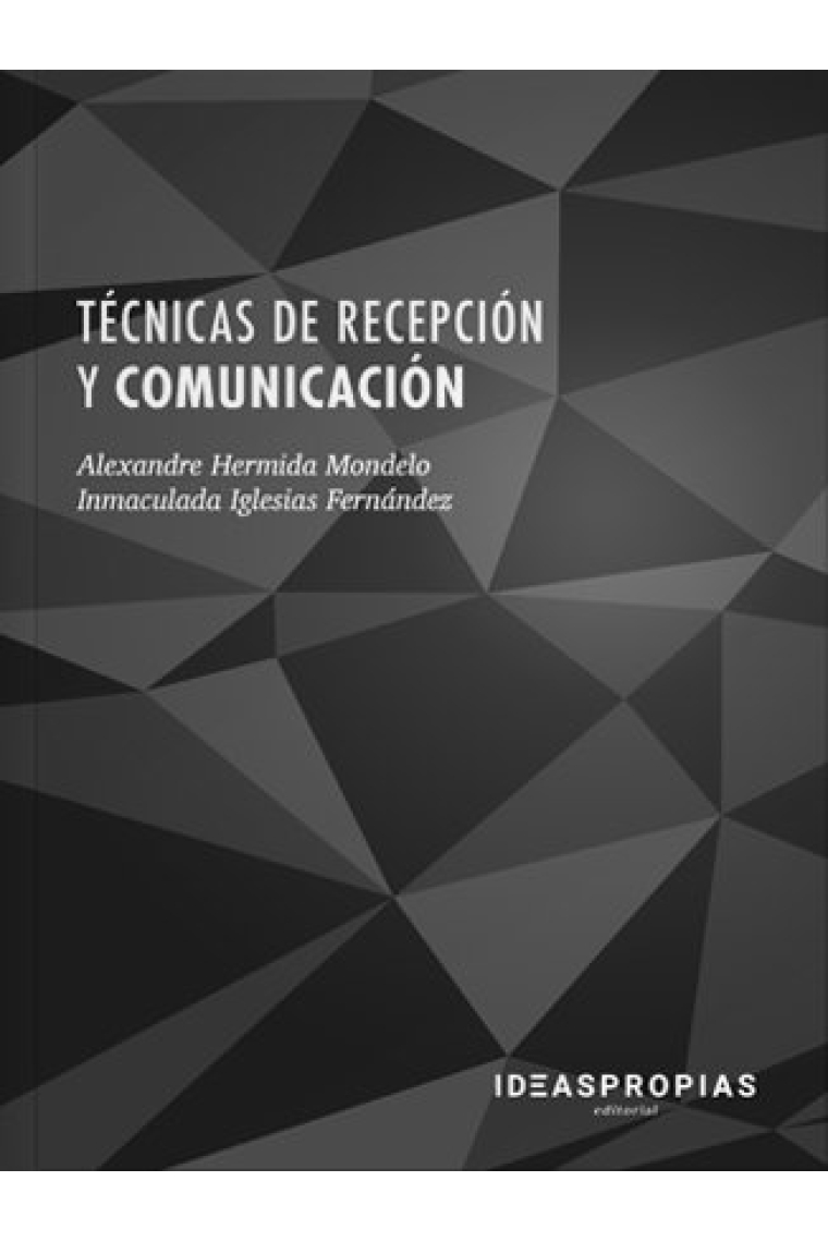 Técnicas de recepción y comunicación