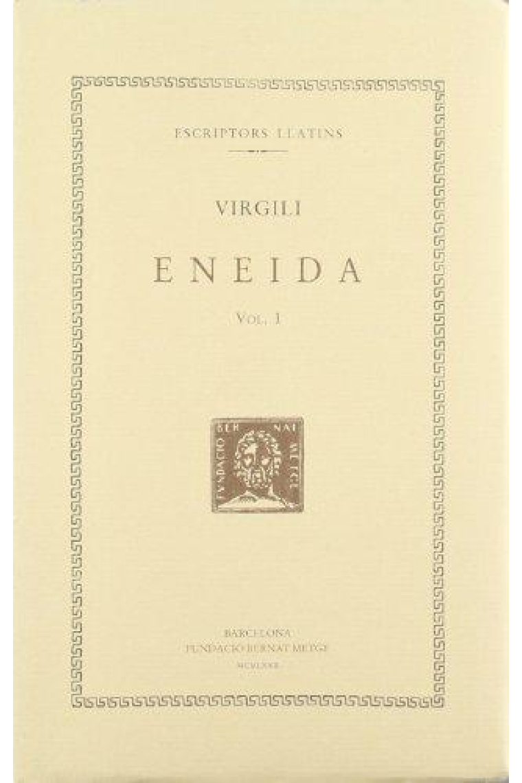 Eneida. Vol I. llibres I - III. (Trad de Miquel Dolç)