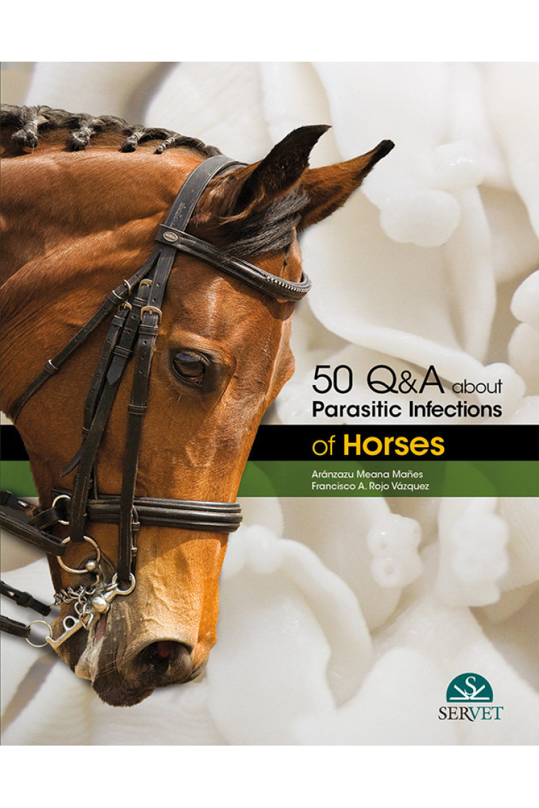 50 Q&A about Parasitic Infections of Horses