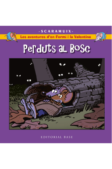 Les aventures d'en Fermí i la Valentina 6. Perduts al bosc