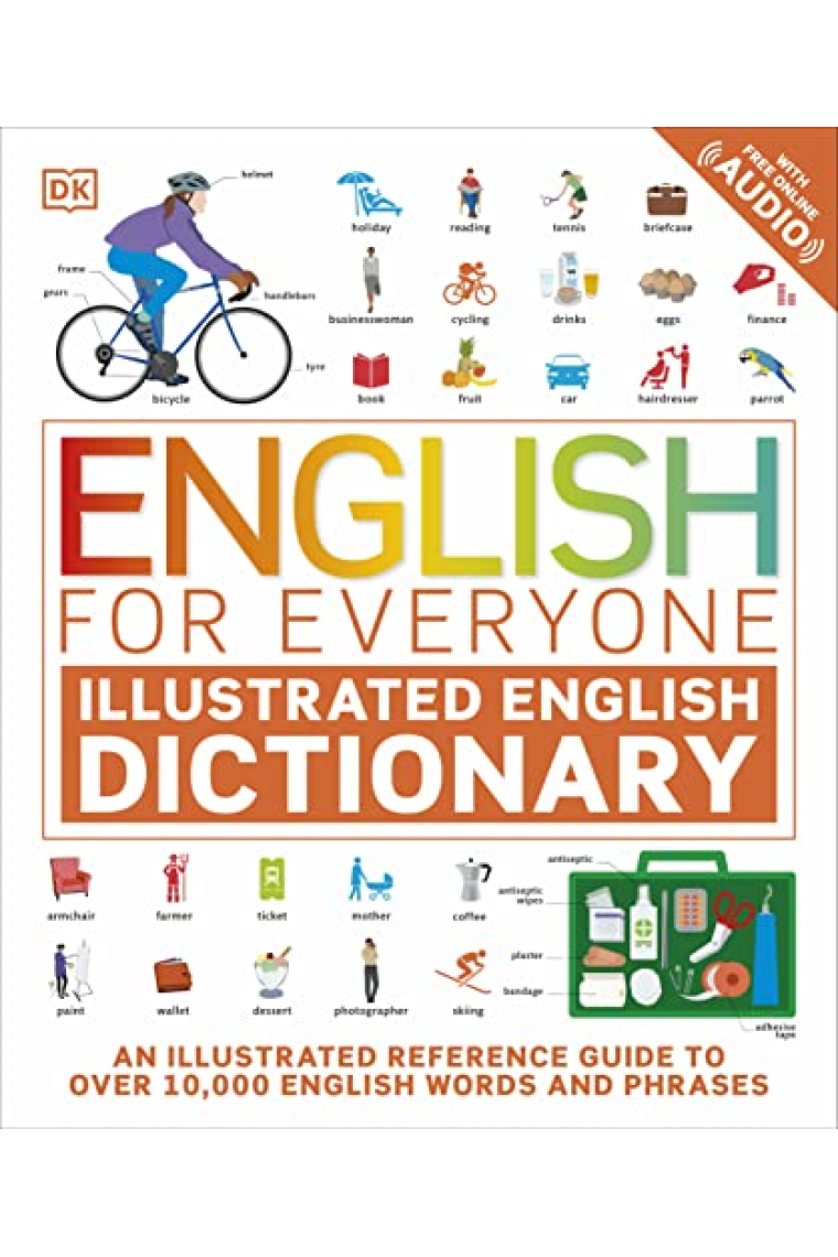 English for Everyone Illustrated English Dictionary with Free Online Audio