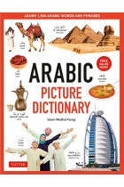 Arabic Picture Dictionary: Learn 1,500 Arabic Words and Phrases (Includes Online Audio)