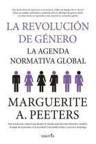 La revolución de género. La agenda normativa global