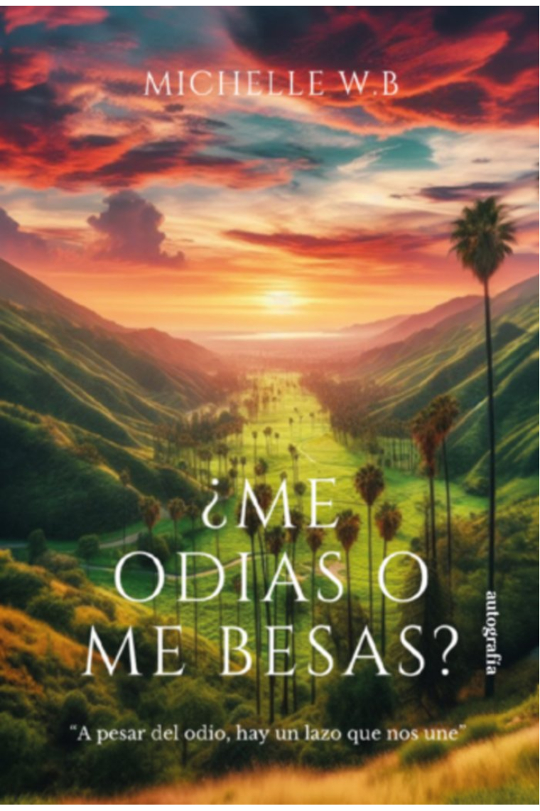 ME ODIAS O ME BESAS
