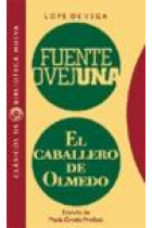 Fuente Ovejuna/ El Caballero de Olmedo