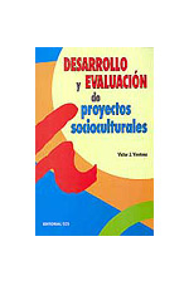 Desarrollo y evaluación de proyectos socioculturales