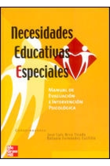 Necesidades educativas especiales. Manual de evaluación e intervención psicologica