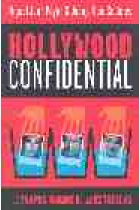 Hollywood Confidential. Los trapos sucios de las estrellas