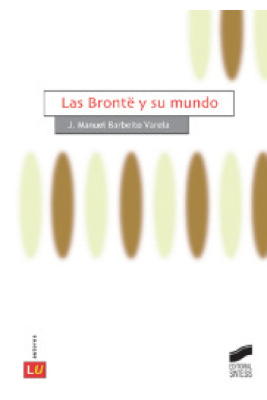 Las Brönte y su mundo