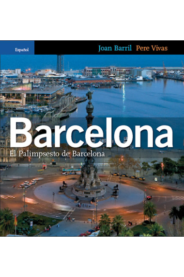 Barcelona : el palimpsesto de Barcelona