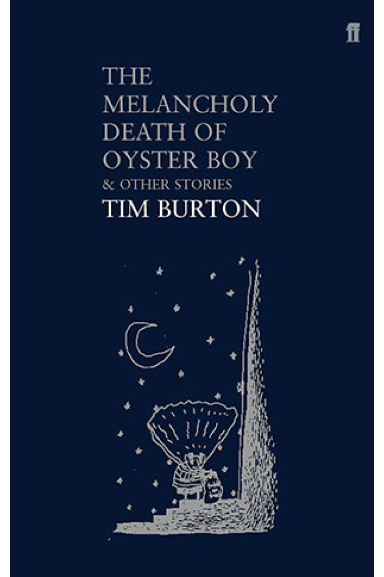 The Melancholy Death of Oyster Boy. And Other Stories