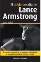 El doble desafío de Lance Amstrong