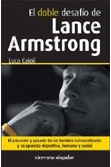 El doble desafío de Lance Amstrong