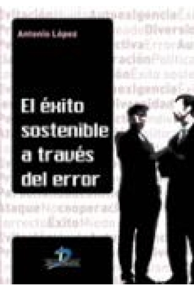 El éxito sostenible a través del error