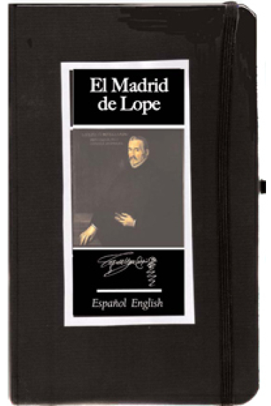 El Madrid de Lope. Cuadernos del viajero