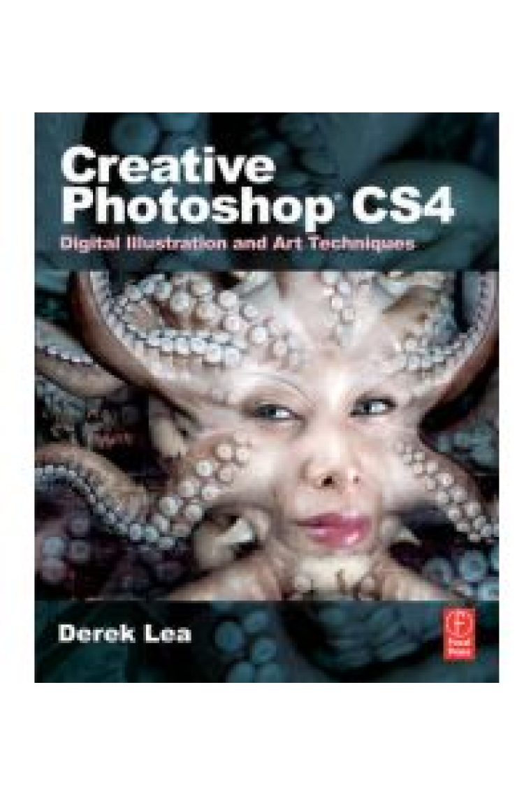 Creative Photoshop CS4: Digital Illustration and Art Techniques