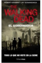 The Walking Dead. El Gobernador