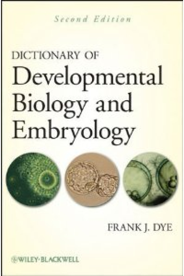 Dictionary of developmental biology and embriology