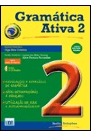 Gramática Ativa 2. Versao Brasileira. Inclui 3 CD Áudio  (segundo o novo acordo ortográfico)