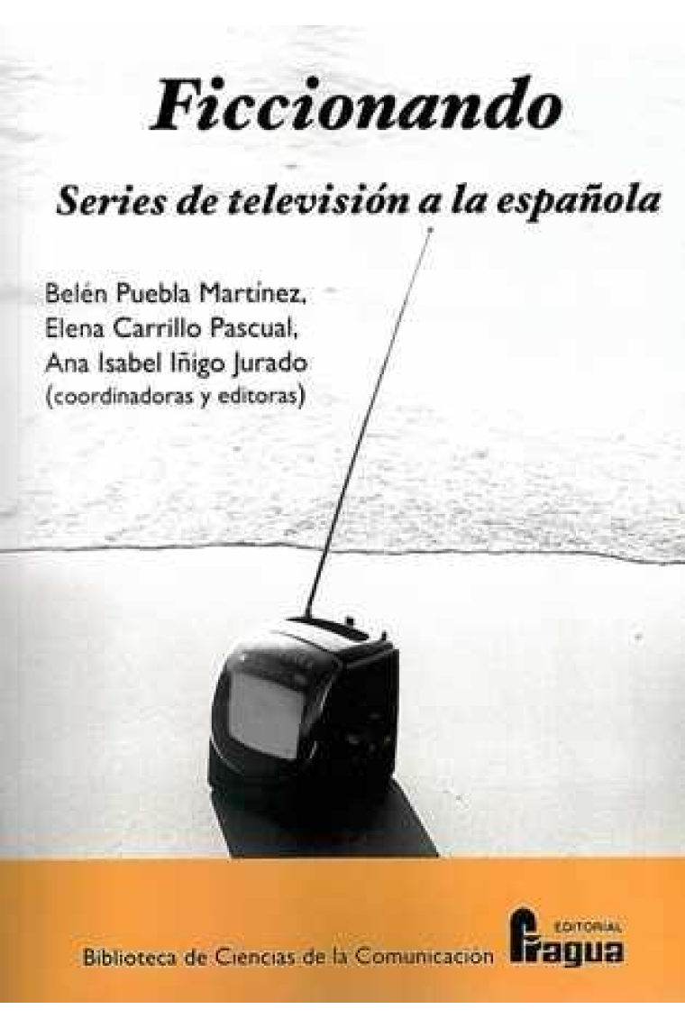 Ficcionando. Series de televisión a la española