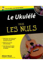 Le Ukulélé pour les nuls avec 1 CD audio