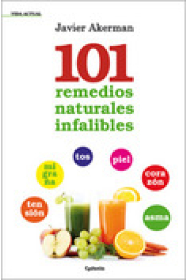 101 remedios naturales infalibles