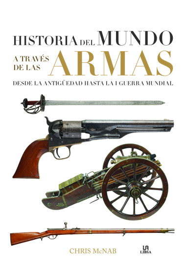 Historia del mundo a través de las armas