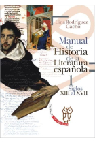 Manual de historia de la literatura española, 1 (Siglos XIII-XVII)