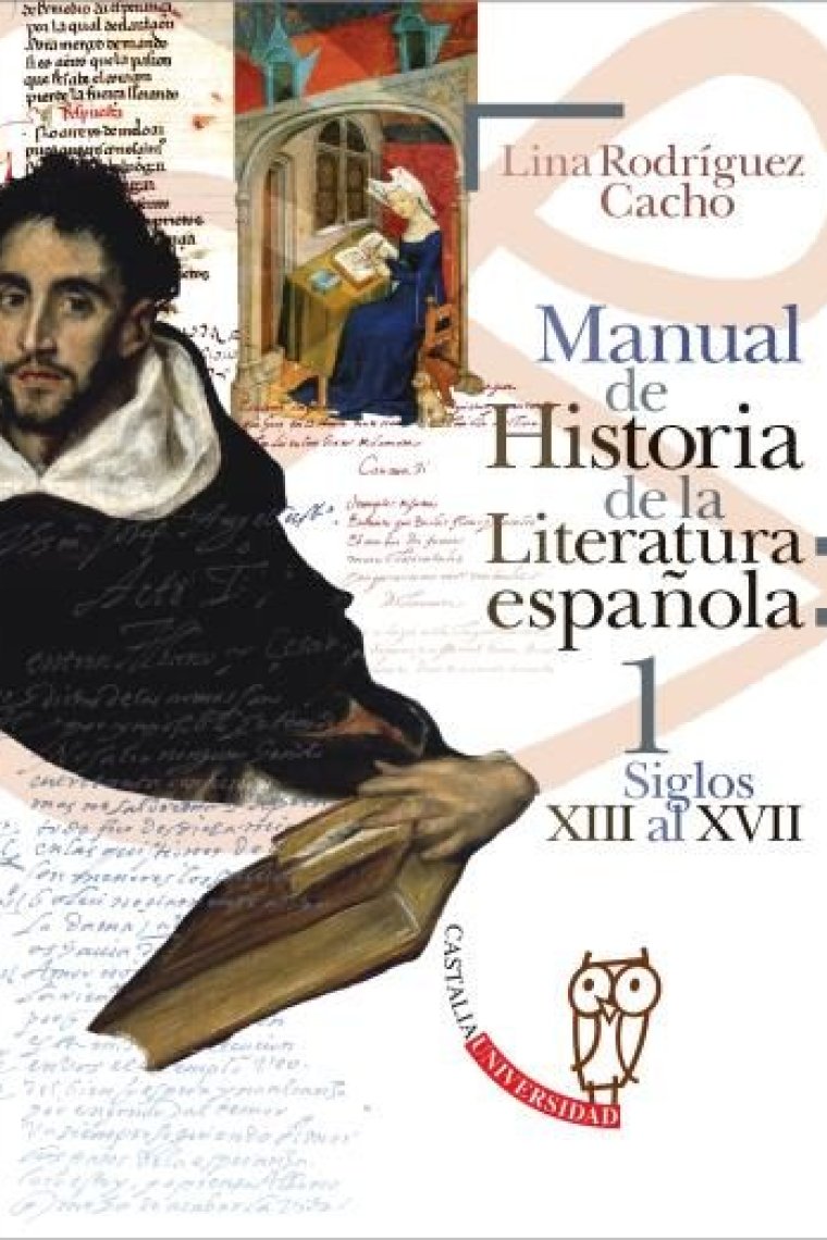 Manual de historia de la literatura española, 1 (Siglos XIII-XVII)