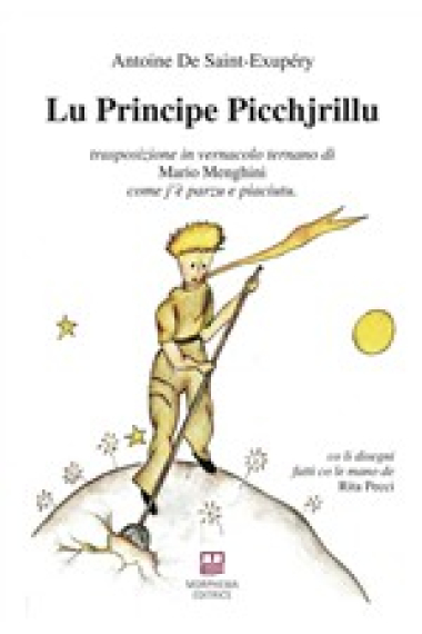 Lu Principe Picchjrillu / El Principito  (Ternano -Génova-)