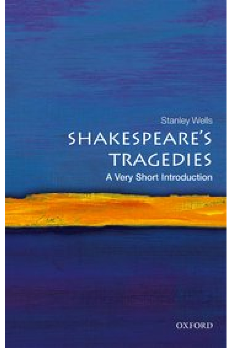 Shakespeare's Tragedies: A Very Short Introduction